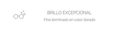 Brillo Excepcional